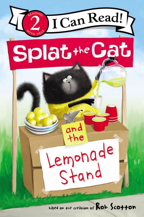 Cover of the book Splat the Cat and the Lemonade Stand by Rob Scotton, HarperCollins