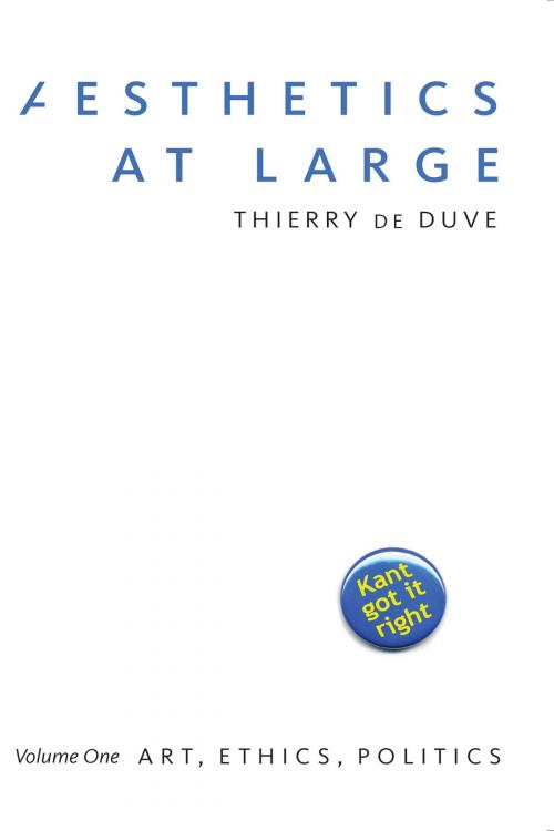 Cover of the book Aesthetics at Large by Thierry de Duve, University of Chicago Press