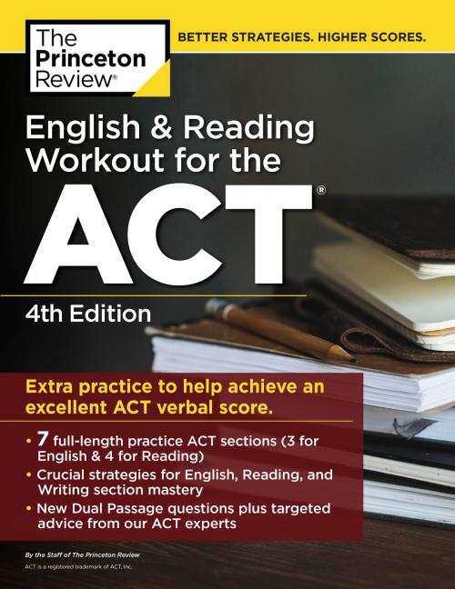 Cover of the book English and Reading Workout for the ACT, 4th Edition by The Princeton Review, Random House Children's Books