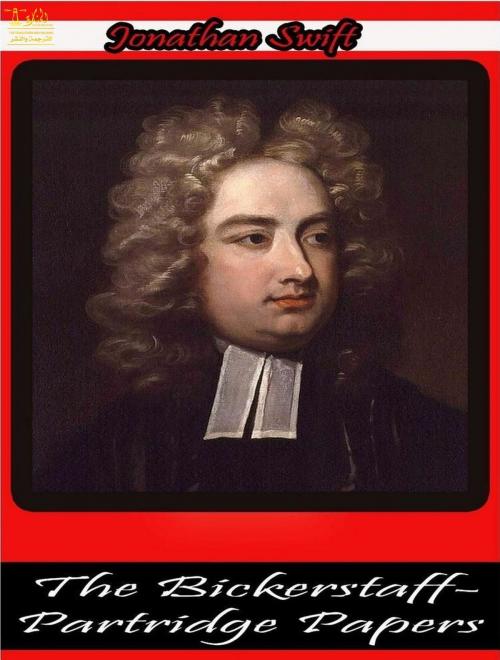 Cover of the book The Bickerstaff-Partridge Papers by Jonathan Swift, Lighthouse Books for Translation Publishing