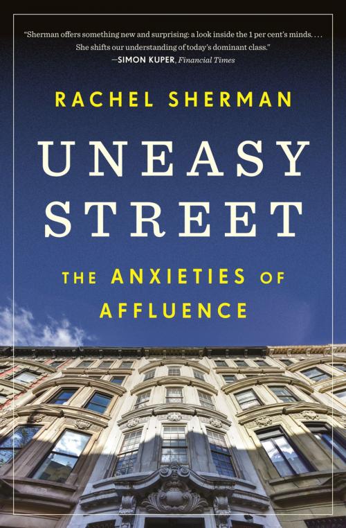 Cover of the book Uneasy Street by Rachel Sherman, Princeton University Press