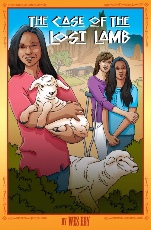 Cover of the book The Case of the Lost Lamb by Wes Eby, Nazarene Publishing House