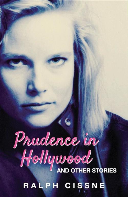Cover of the book Prudence in Hollywood by Ralph Cissne, Morgan Road