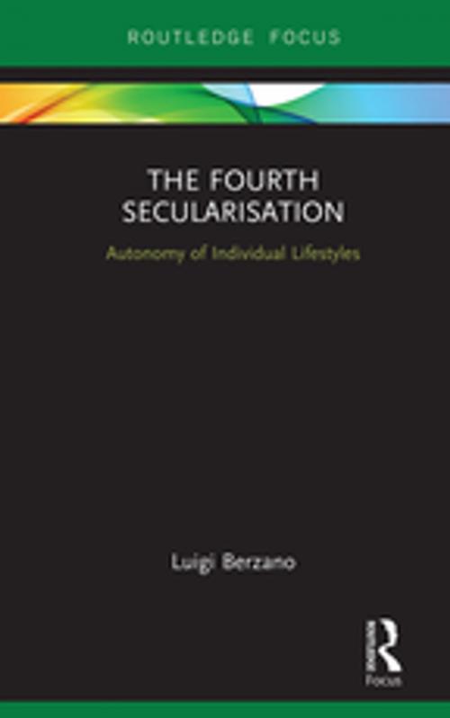 Cover of the book The Fourth Secularisation by Luigi Berzano, Taylor and Francis