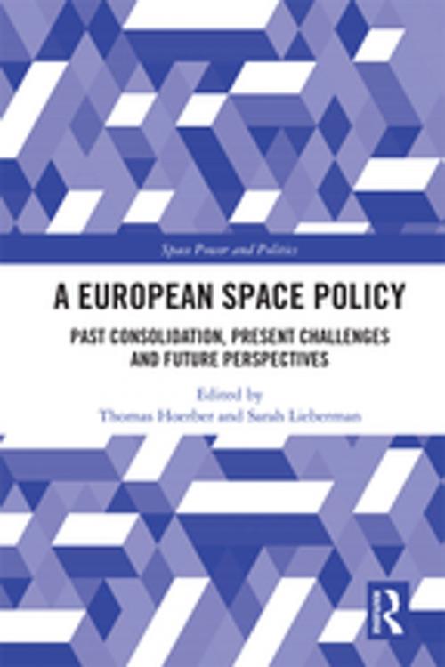 Cover of the book A European Space Policy by , Taylor and Francis