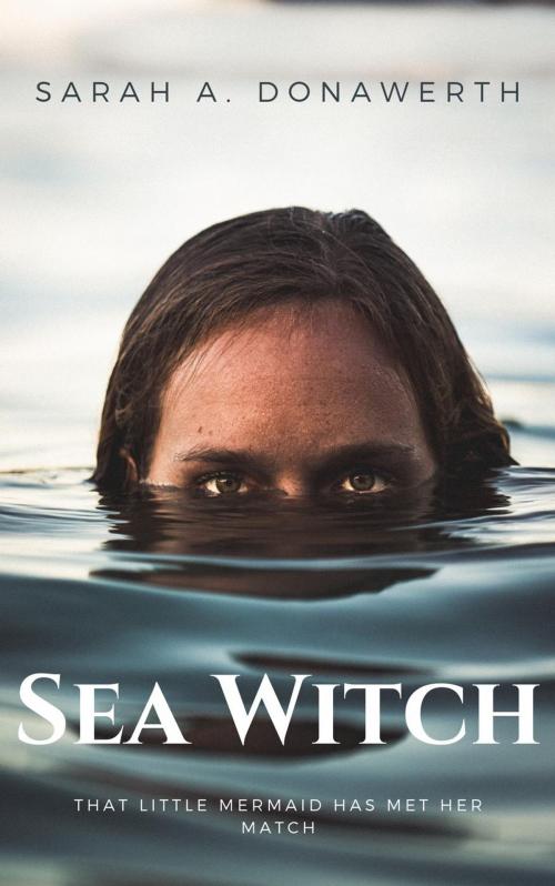 Cover of the book Sea Witch by Sarah A. Donawerth, Sarah A. Donawerth