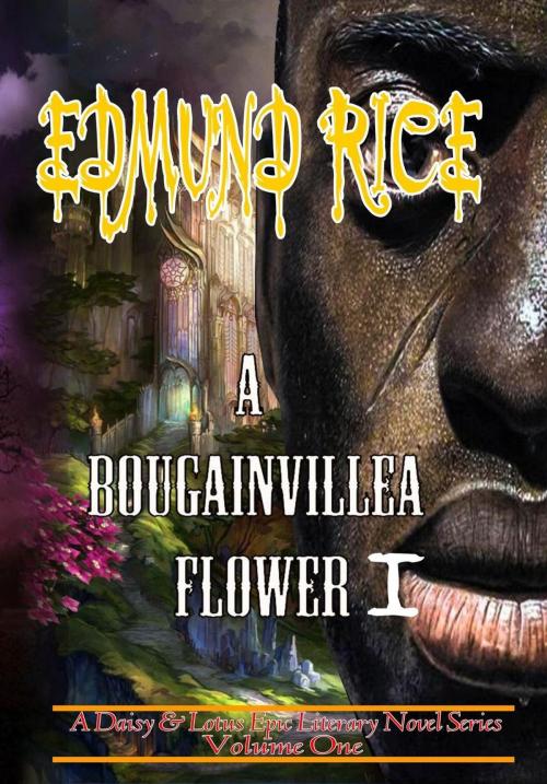 Cover of the book A Bougainvillea Flower 1 by Edmund Rice, Edmund Rice