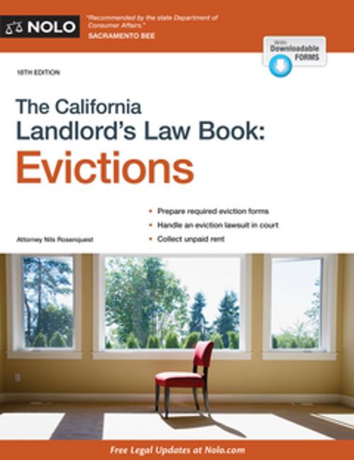 Cover of the book California Landlord's Law Book, The: Evictions by Nils Rosenquest, Attorney, NOLO