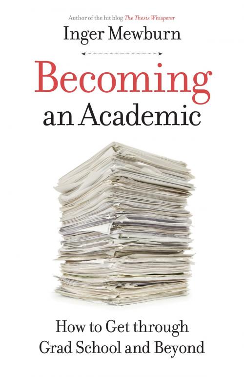 Cover of the book Becoming an Academic by Inger Mewburn, Johns Hopkins University Press