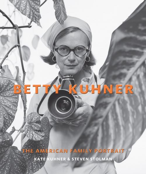 Cover of the book Betty Kuhner by Kate Kuhner, Steven Stolman, Gibbs Smith