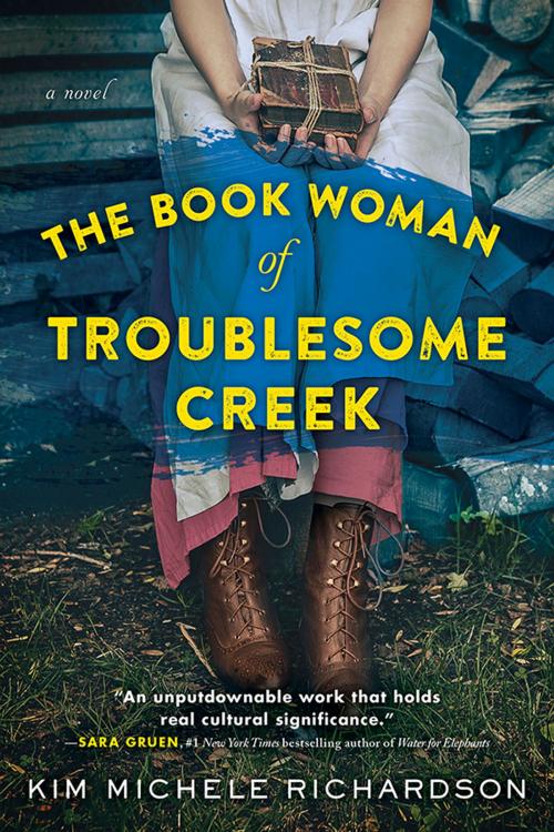 Cover of the book The Book Woman of Troublesome Creek by Kim Michele Richardson, Sourcebooks