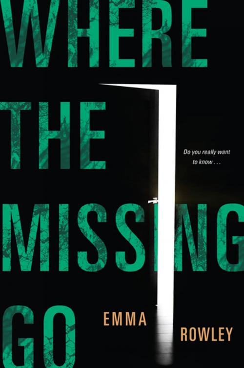 Cover of the book Where the Missing Go by Emma Rowley, Kensington Books