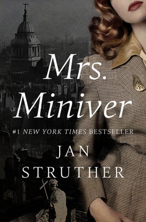 Cover of the book Mrs. Miniver by Jan Struther, Open Road Media