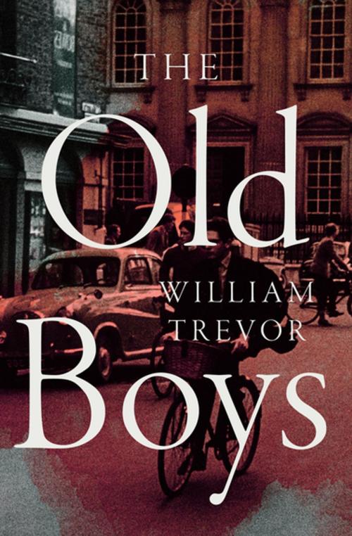 Cover of the book The Old Boys by William Trevor, Open Road Media