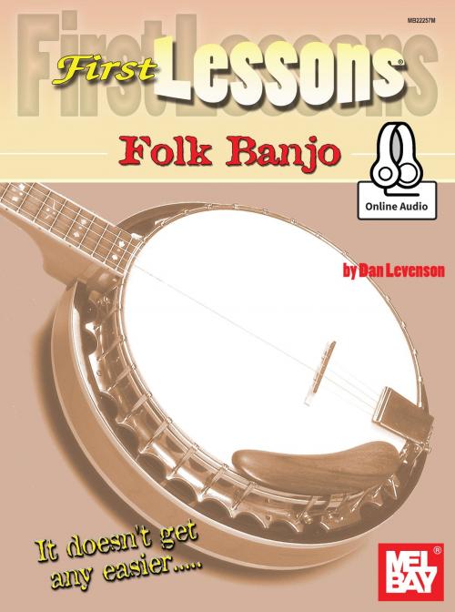 Cover of the book First Lessons Folk Banjo by Dan Levenson, Mel Bay Publications, Inc.
