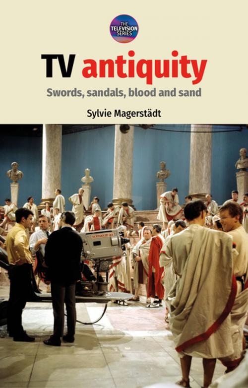 Cover of the book TV antiquity by Sylvie Magerstädt, Manchester University Press