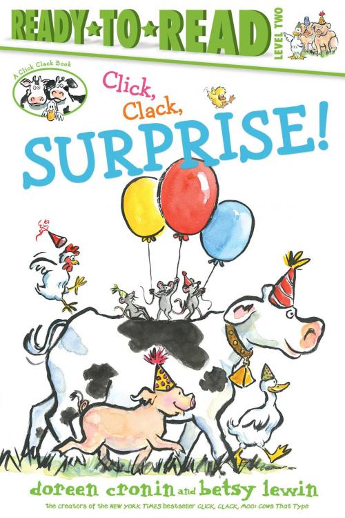 Cover of the book Click, Clack, Surprise/Ready-to-Read by Doreen Cronin, Simon Spotlight