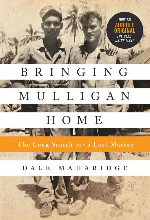 Cover of the book Bringing Mulligan Home by Dale Maharidge, PublicAffairs