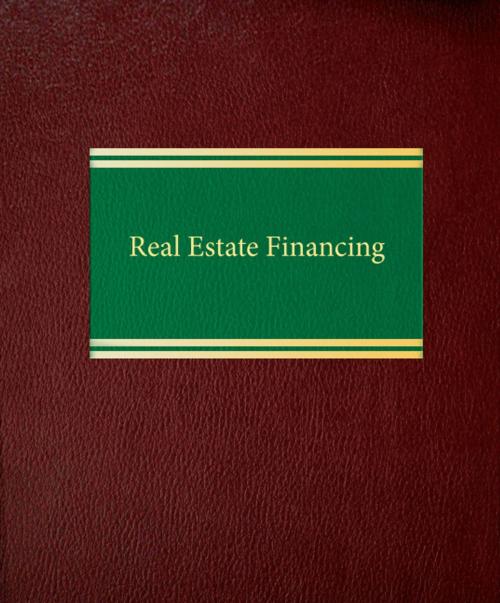 Cover of the book Real Estate Financing by Brook Boyd, Law Journal Press