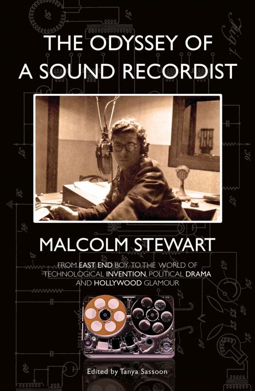 Cover of the book The Odyssey of a Sound Recordist by Malcolm Stewart, Troubador Publishing Ltd