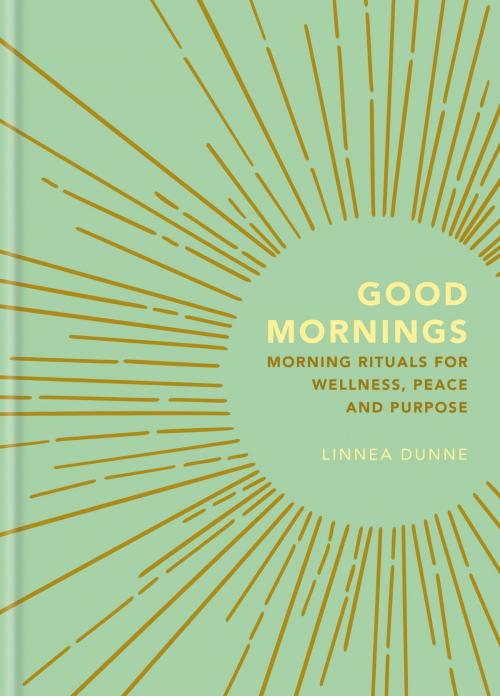 Cover of the book Good Mornings by Linnea Dunne, Octopus Books