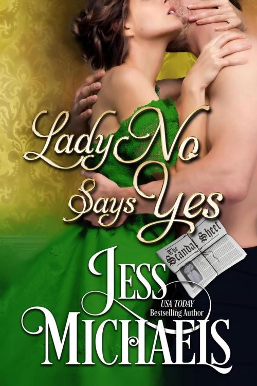 Cover of the book Lady No Says Yes by Jess Michaels, The Passionate Pen