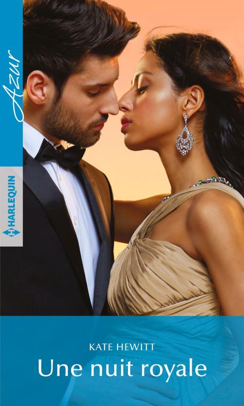 Cover of the book Une nuit royale by Kate Hewitt, Harlequin