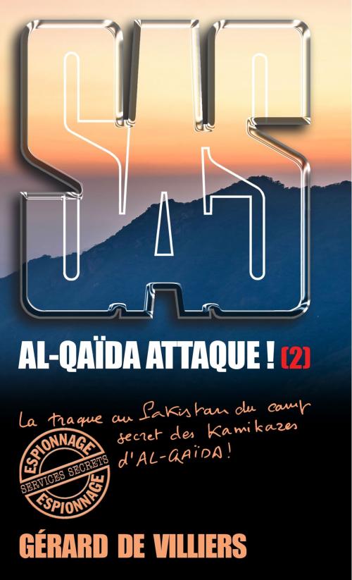 Cover of the book SAS 174 Al-Qaida attaque ! T2 by Gérard de Villiers, Gérard de Villiers - SAS