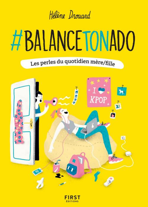 Cover of the book #BalanceTonAdo - Les perles du quotidien mère/fille by Hélène DROUARD, edi8