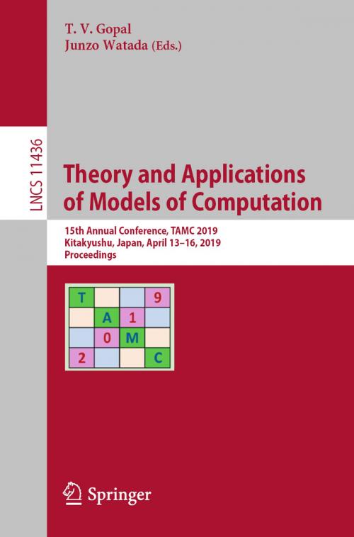 Cover of the book Theory and Applications of Models of Computation by , Springer International Publishing