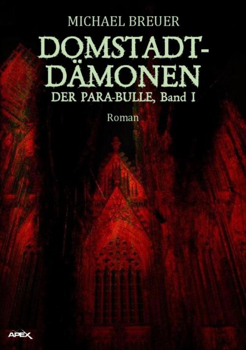 Cover of the book DOMSTADT-DÄMONEN by Michael Breuer, BookRix