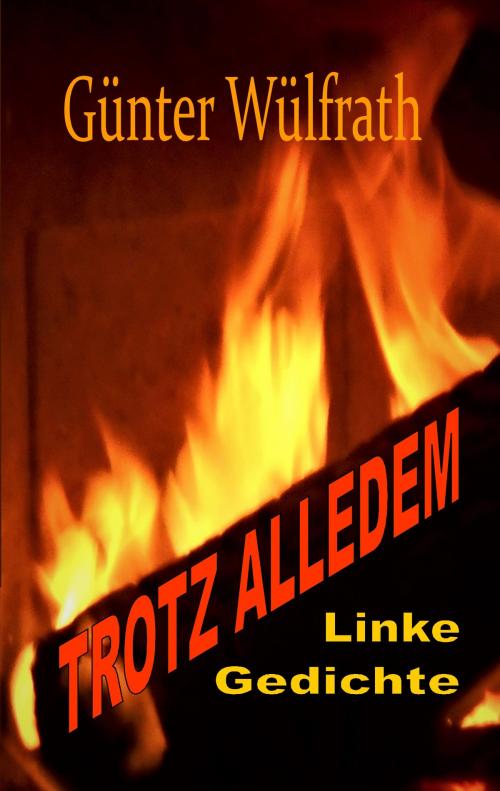 Cover of the book TROTZ ALLEDEM by Günter Wülfrath, Books on Demand