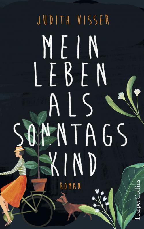 Cover of the book Mein Leben als Sonntagskind by Judith Visser, HarperCollins