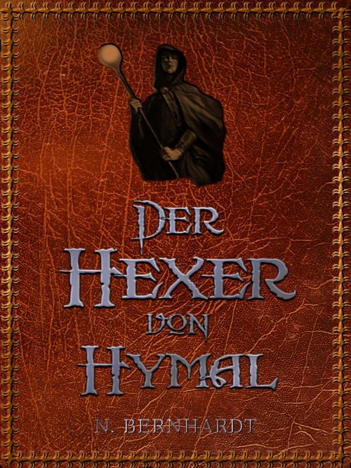 Cover of the book Der Hexer von Hymal by N. Bernhardt, Null Papier Frisch