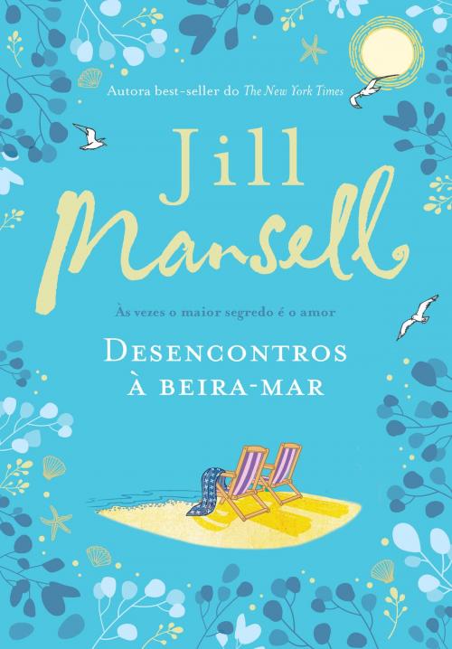 Cover of the book Desencontros à beira-mar by Jill Mansell, Arqueiro