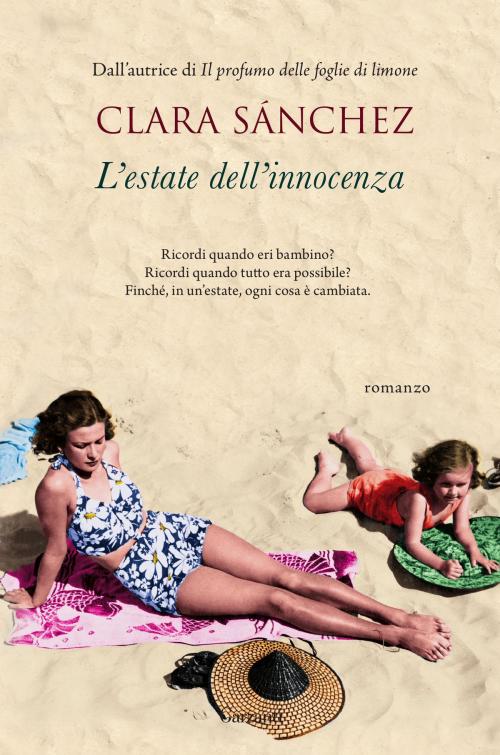 Cover of the book L'estate dell'innocenza by Clara Sanchez, Garzanti