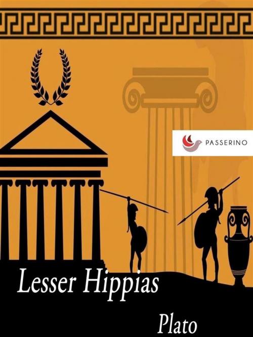 Cover of the book Lesser Hippias by Plato, Passerino