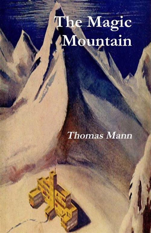 Cover of the book The Magic Mountain by Thomas Mann, Reading Essentials