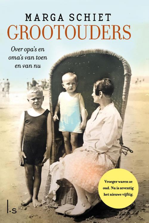 Cover of the book Grootouders by Marga Schiet, Frank Noë, Luitingh-Sijthoff B.V., Uitgeverij