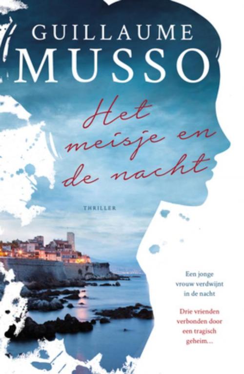 Cover of the book Het meisje en de nacht by Guillaume Musso, Bruna Uitgevers B.V., A.W.