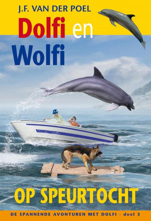 Cover of the book Dolfi en Wolfi op speurtocht by J.F. van der Poel, VBK Media