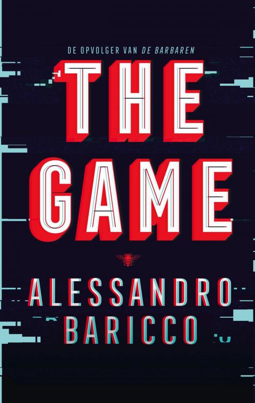 Cover of the book The game by Alessandro Baricco, Bezige Bij b.v., Uitgeverij De