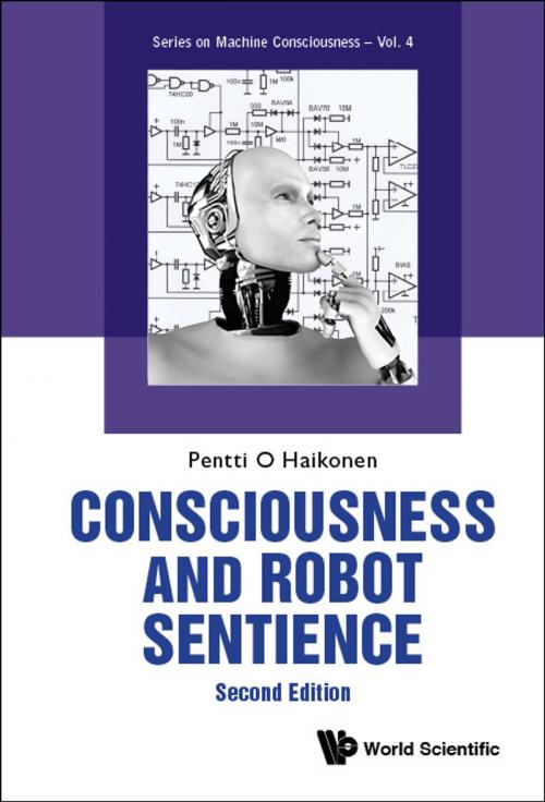 Cover of the book Consciousness and Robot Sentience by Pentti O Haikonen, World Scientific Publishing Company