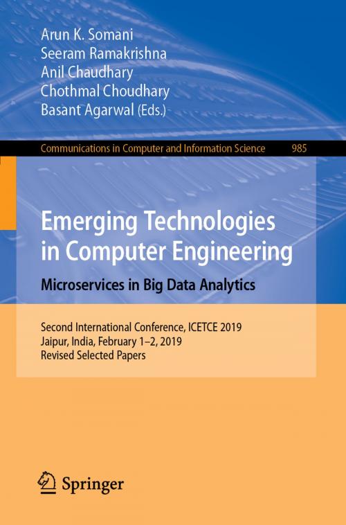 Cover of the book Emerging Technologies in Computer Engineering: Microservices in Big Data Analytics by , Springer Singapore