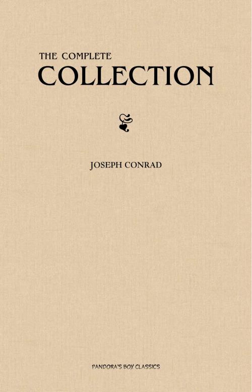 Cover of the book Joseph Conrad: The Complete Collection by Joseph Conrad, Pandora's Box