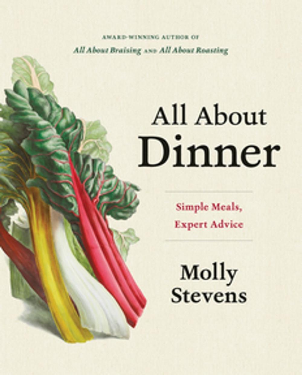 Big bigCover of All About Dinner: Expert Advice for Everyday Meals