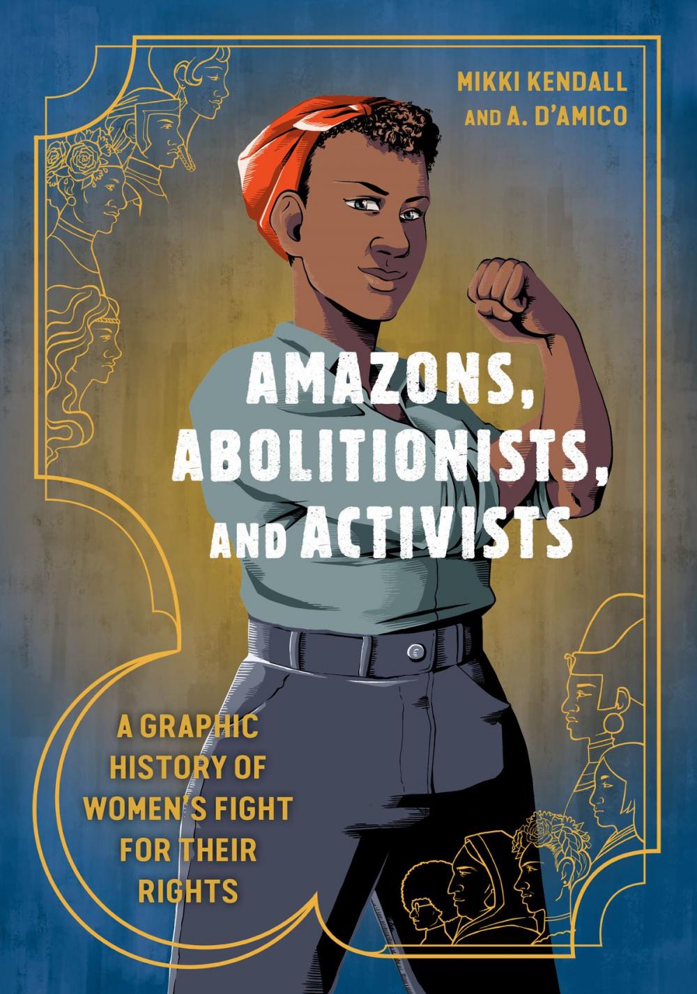 Big bigCover of Amazons, Abolitionists, and Activists