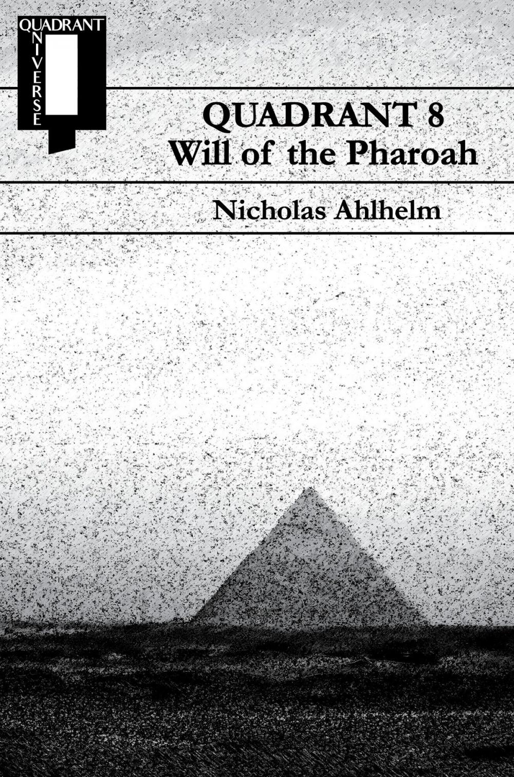 Big bigCover of Quadrant 8: Will of the Pharaoh