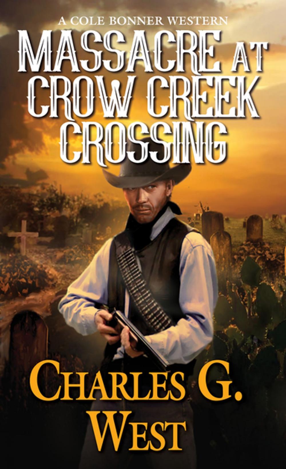 Big bigCover of Massacre at Crow Creek Crossing