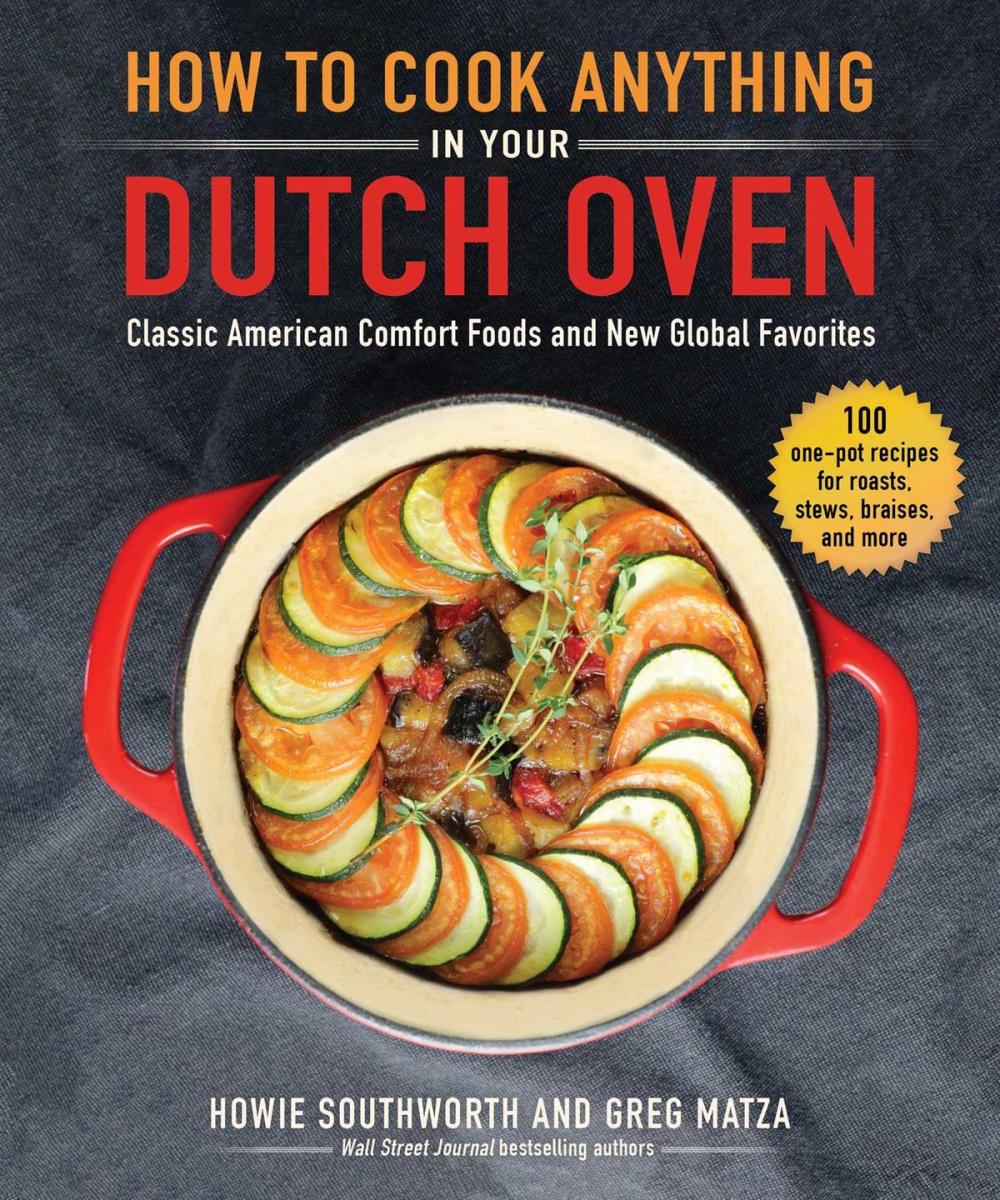 Big bigCover of How to Cook Anything in Your Dutch Oven